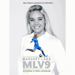 Bók Margrét Lára - Ástríða fyrir leiknum