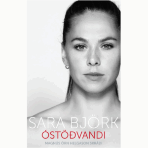 Bók Sara Björk - Óstöðvandi